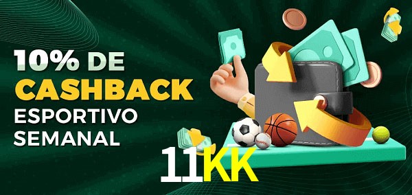 10% de bônus de cashback na 11KK